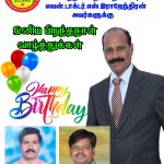 Ln.DR.S.RAJENDRAN Birthday Wishes From Saravanan and Aasaikamal reporter senji Dist