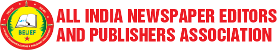 ALL INDIA NEWSPAPER EDITORS AND PUBLISHERS ASSOCIATION